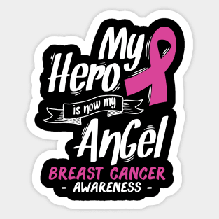 My Hero Is Now My Angel Sticker